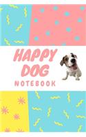 Happy dog notebook