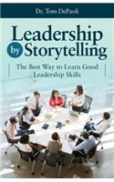 Leadership by Storytelling