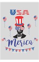 USA Merica: Abraham Lincoln 4th of July Independence Day Notebook Journal