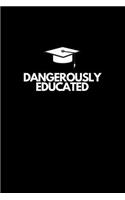 Dangerously Educated