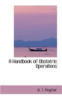 A Handbook of Obstetric Operations