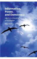 Information, Power, and Democracy