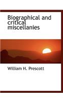 Biographical and Critical Miscellanies