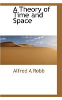 Theory of Time and Space: (English)