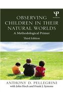 Observing Children in Their Natural Worlds