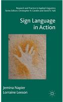 Sign Language in Action