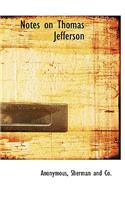 Notes on Thomas Jefferson