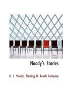 Moody's Stories