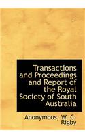 Transactions and Proceedings and Report of the Royal Society of South Australia