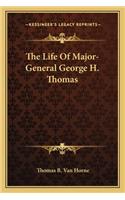 Life of Major-General George H. Thomas