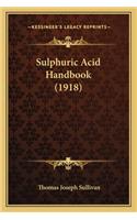 Sulphuric Acid Handbook (1918)