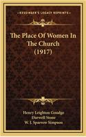 The Place of Women in the Church (1917)