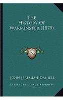 The History Of Warminster (1879)