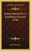 Institut National De La Republique Francaise (1796)