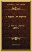 L'Esprit Des Esprits