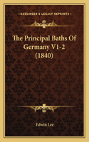 Principal Baths Of Germany V1-2 (1840)