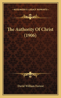 Authority Of Christ (1906)