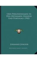 Uber Personennamen In Den Ortsnamen Spaniens Und Portugals (1902)