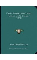 Della Interpretazione Delle Leggi Penali (1907)