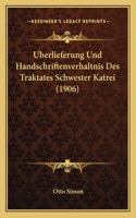 Uberlieferung Und Handschriftenverhaltnis Des Traktates Schwester Katrei (1906): (German)