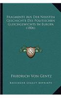 Fragmente Aus Der Neusten Geschichte Des Politischen Gleichgewichts In Europa (1806)