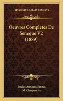 Oeuvres Completes De Seneque V2 (1889)