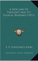 A New Law Of Thought And Its Logical Bearings (1911)