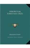 Arboretum Forestier (1825)