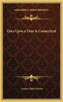 Once Upon a Time in Connecticut