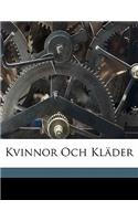 Kvinnor och kläder: (Swedish)
