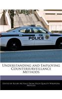 Understanding and Employing Countersurveillance Methods