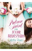 A Patron Saint for Junior Bridesmaids