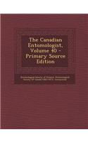 Canadian Entomologist, Volume 40