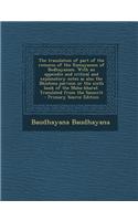 The Translation of Part of the Remains of the Ramayanam of Bodhayanam. with an Appendix and Critical and Explanatory Notes as Also the Bhishma Parvum