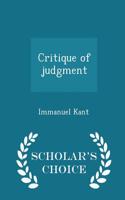 Critique of Judgment - Scholar's Choice Edition