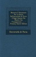 Memorie E Documenti Per La Storia Dell'università Di Pavia