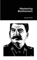 Mastering Bolshevism