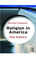 Religion in America: The Basics