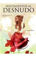 Sentimientos Al Desnudo