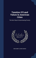 Taxation Of Land Values In American Cities