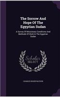 Sorrow And Hope Of The Egyptian Sudan