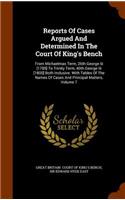 Reports of Cases Argued and Determined in the Court of King's Bench