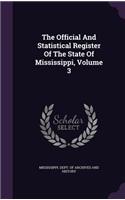 The Official And Statistical Register Of The State Of Mississippi, Volume 3