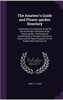 The Amateur's Guide and Flower-garden Directory