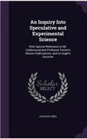 An Inquiry Into Speculative and Experimental Science