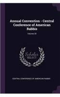 Annual Convention - Central Conference of American Rabbis; Volume 29