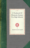 Textbook of Domestic Science for High Schools: (Cooking in America)