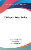 Dialogues with Rodin
