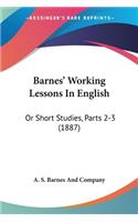 Barnes' Working Lessons In English