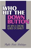 Who Hit the Down Button